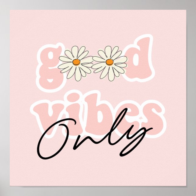 Good Vibes nur 70er Hippie Slogan Poster (Vorne)