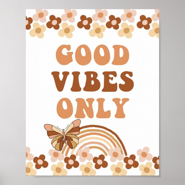 Good Vibes nur 70er Retro Groovy Party Signing Poster (Vorne)