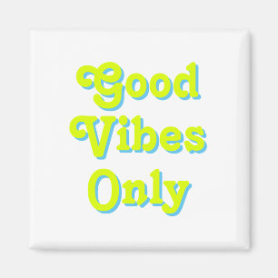 Good Vibes Nur Chartreuse grün weiß Magnet