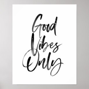 Good Vibes Nur Typografie drucken Poster