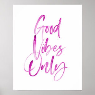 Good Vibes Nur Typografie drucken Poster