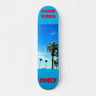 "Good Vibes Only", 7 3/4" Skateboard Deck