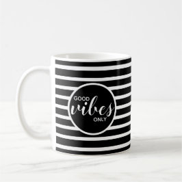 Good Vibes Only Black and White Typografy Zitat Kaffeetasse