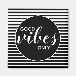 Good Vibes only Black & White Typografy Zitat Magnet