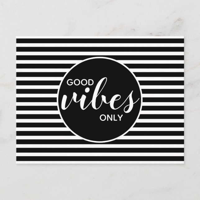 Good Vibes only Black & White Typografy Zitat Postkarte (Vorderseite)