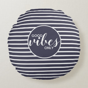 Good Vibes Only Blue and White Typografy Quote Rundes Kissen