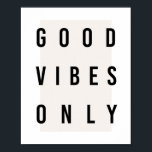 Good Vibes Only Box Poster<br><div class="desc">Good Vibes Only Box</div>