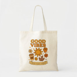 Good Vibes Only – Editable Art Tragetasche