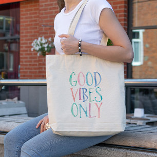Good Vibes Only - Farbenfarbene Wasserfarbentypogr Tragetasche