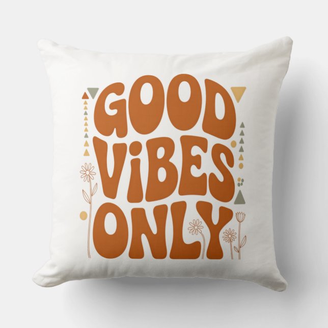 Good Vibes Only Kissen (Vorderseite)