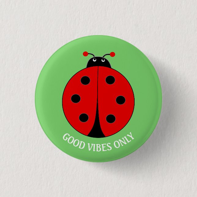 Good Vibes Only Lady Bug on Lime Green Button (Vorderseite)