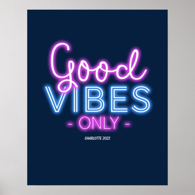 Good Vibes Only Neon Sign Typografie Custom Poster (Vorne)