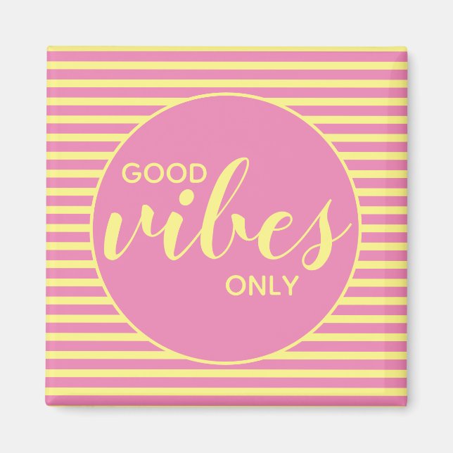 Good Vibes Only Pink & Yellow Typografy Quote Magnet (Vorne)