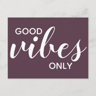 Good Vibes Only Positive Affirmation Cassis Lila Postkarte