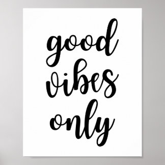 Good Vibes Only Poster