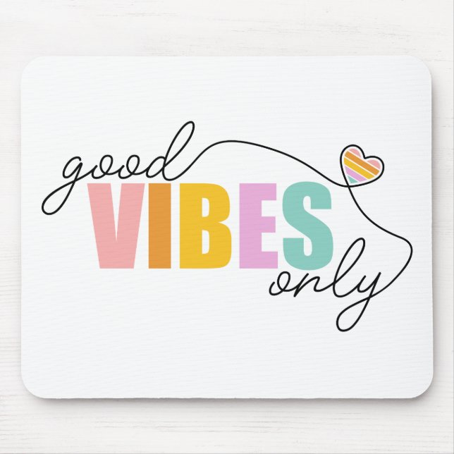 Good Vibes Only Rainbow Heart Mousepad (Vorne)