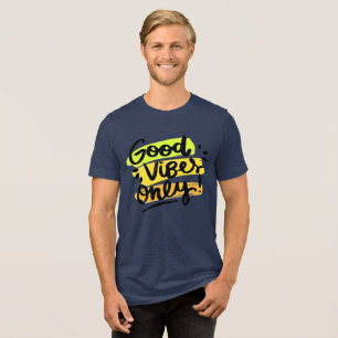 Good Vibes Only - Retro Typografy T-Shirt Tri-Blend Shirt