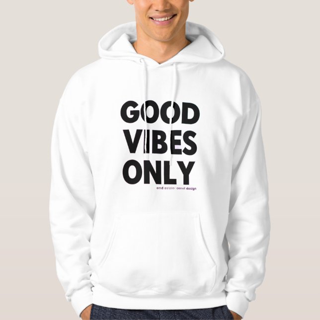 Good Vibes Only T - Shirt | Positives Zitat Graphi (Vorderseite)