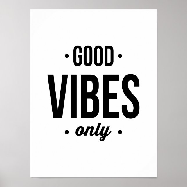 Good Vibes Only typography poster art print (Vorne)