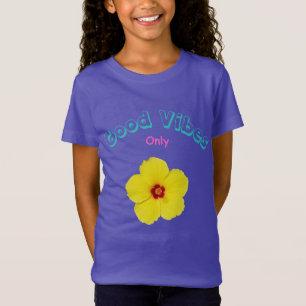 Good Vibes Only Yellow Hibiskus Art T-Shirt