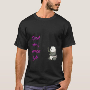 : "Good Vibes, Panda Style" - Minimalistisches Nie T-Shirt