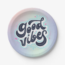 Good Vibes Party Plate