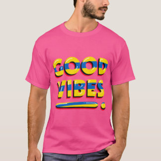 Good Vibes T-Shirt