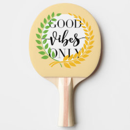 good vibes  tischtennis schläger