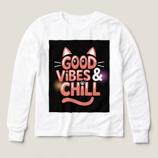 Good Vibes und Chill Art Design T-Shirt –  (Design Vorderseite)