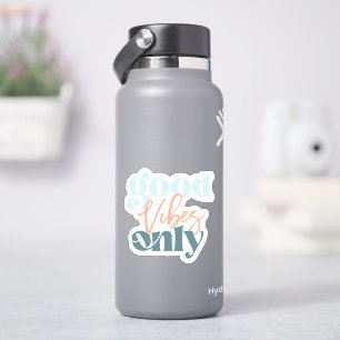 Good Vibes Waterproof Aufkleber