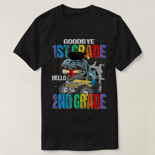 Goodbye 1. Klasse Hallo 2. Klasse Monster Truck Di T-Shirt (Design vorne)