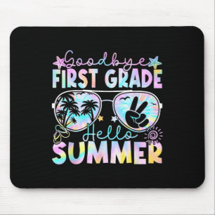 Goodbye 1. Klasse Hallo Sommer erste Klasse Letzte Mousepad