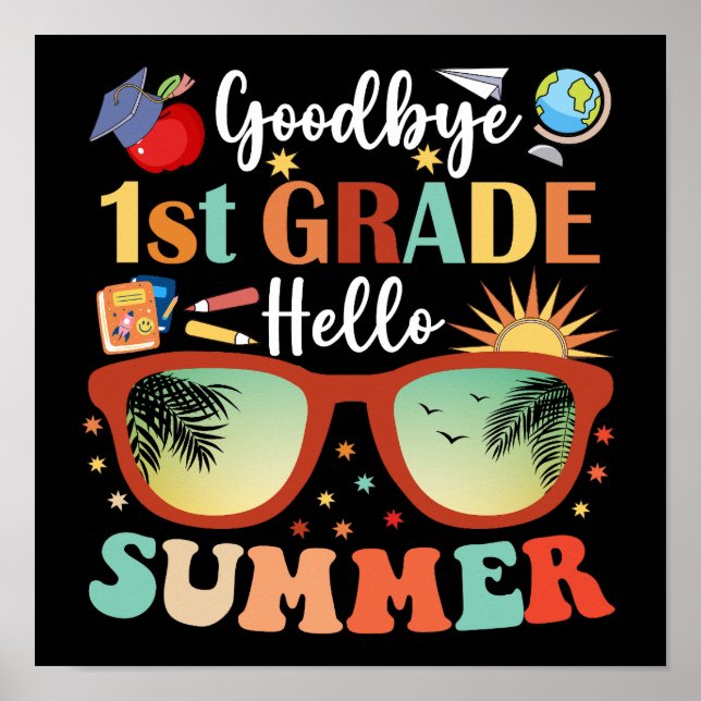 Goodbye 1. Klasse Hallo Sommer Poster (Vorne)