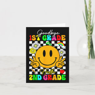 Goodbye 1st Grade Hello 2nd Grade Karte