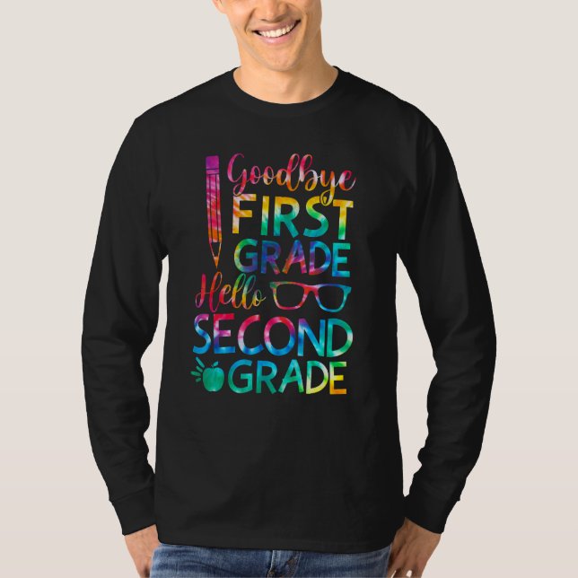 Goodbye 1st Grade Hello Second Grade Graduatio T-Shirt (Vorderseite)