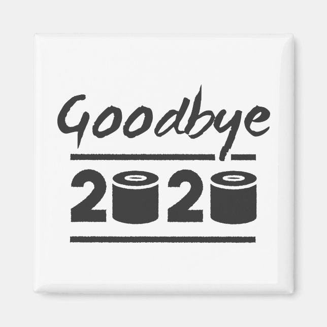 Goodbye 2020 Toilettenpapier - endlich vorbei Magnet (Vorne)
