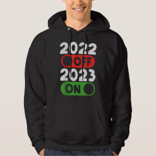 Goodbye 2021 Hello 2022 Nurse Life Happy New Year Hoodie