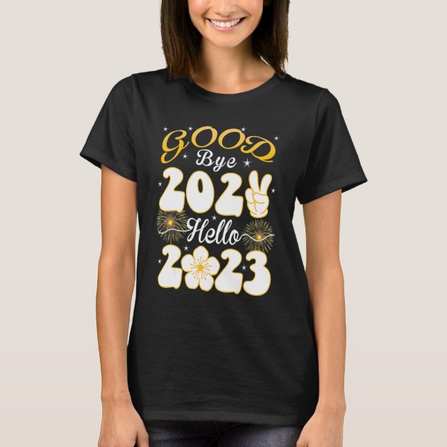 Goodbye 2022 Hello 2023 Happy New Year Pajama T-Shirt (Vorderseite)