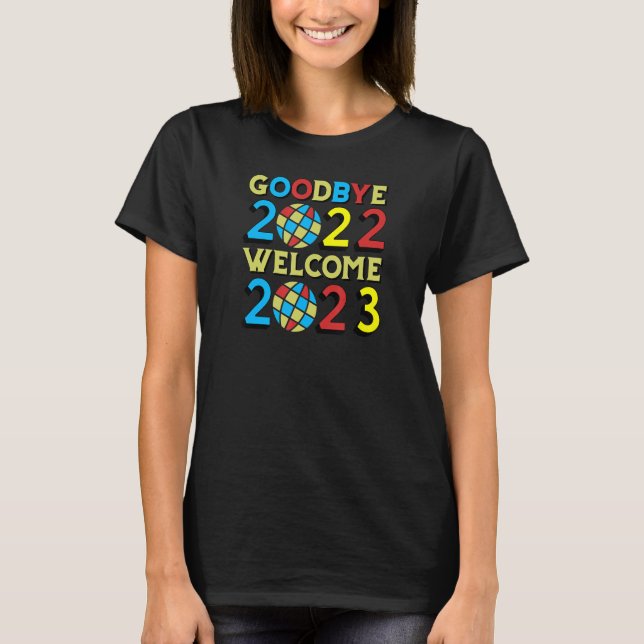 Goodbye 2022 Welcome 2023 Disco Balls T-Shirt (Vorderseite)