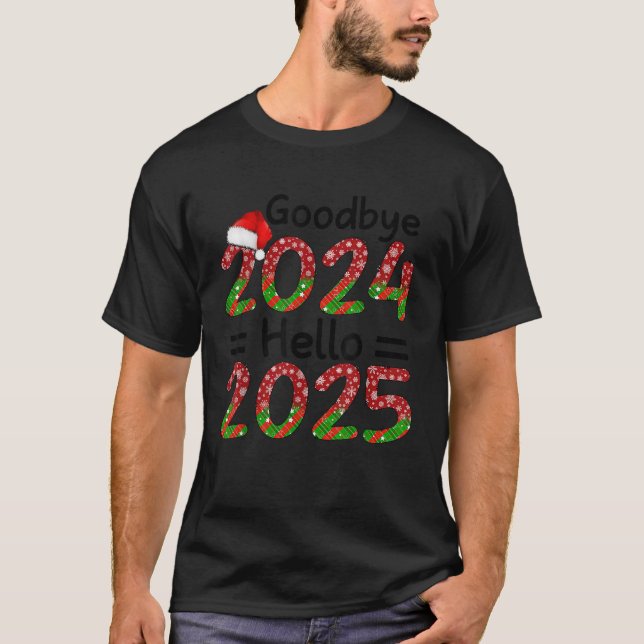 Goodbye 2024 Hello 2025 Fappy New Year's Eve Chris T-Shirt (Vorderseite)