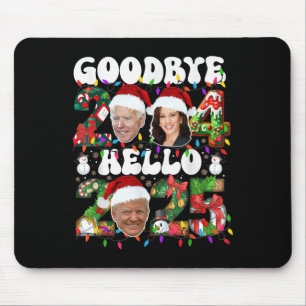 Goodbye 2024 Hello 2025 Funny Christmas Trump Happ Mousepad