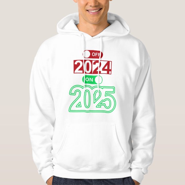 Goodbye 2024 Hello 2025 on Cool Mode Activated Hoodie (Vorderseite)