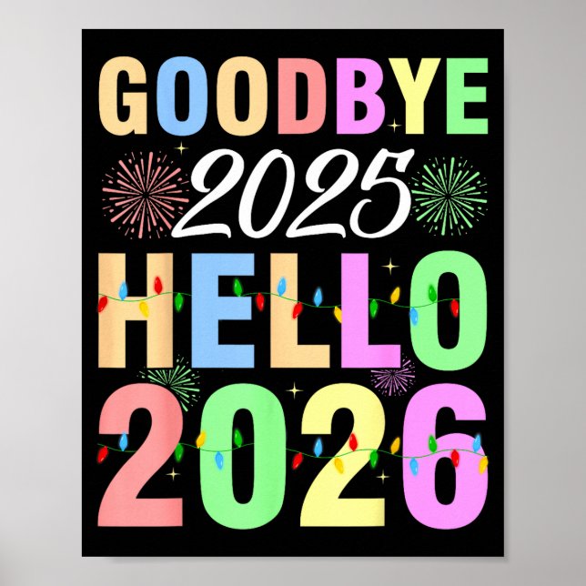 Goodbye 2025 Hello 2026 Christmas Lights Happy New Poster (Vorne)