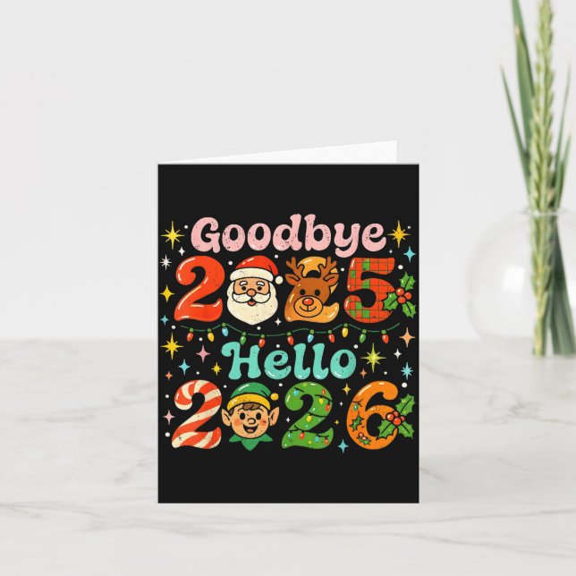 Goodbye 2025 Hello 2026 Cute Christmas New Year  Karte (Vorderseite)