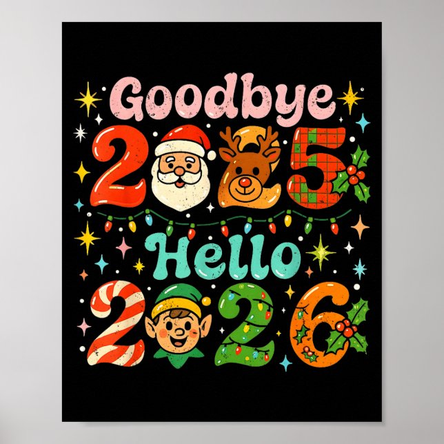 Goodbye 2025 Hello 2026 Cute Christmas New Year  Poster (Vorne)