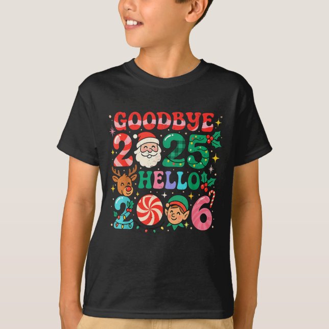 Goodbye 2025 Hello 2026 Cute Christmas New Year  T-Shirt (Vorderseite)