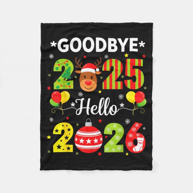 Goodbye 2025 Hello 2026 Happy New Year Christmas P Fleecedecke (Vorderseite)