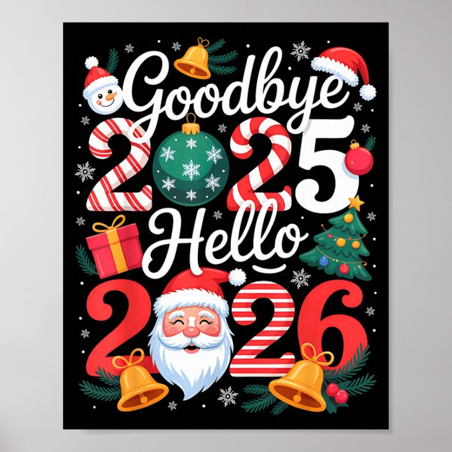 Goodbye 2025 Hello 2026 Happy New Year Family Matc Poster (Vorne)