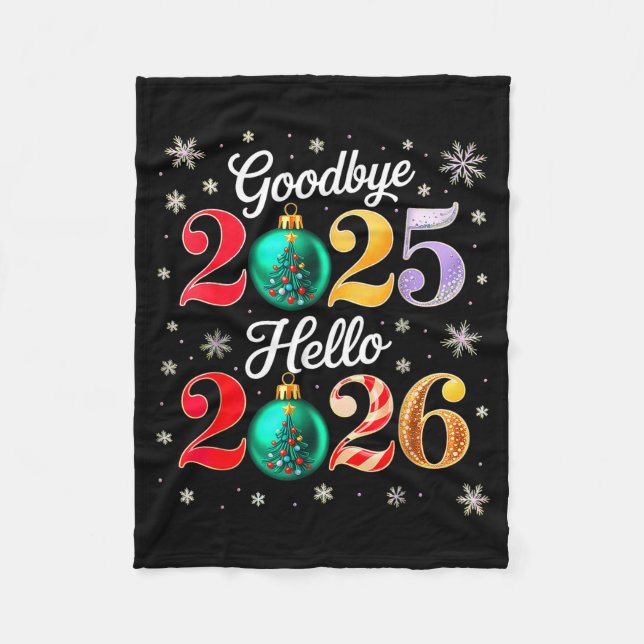 Goodbye 2025 Hello 2026 Happy New Year's Eve Chris Fleecedecke (Vorderseite)