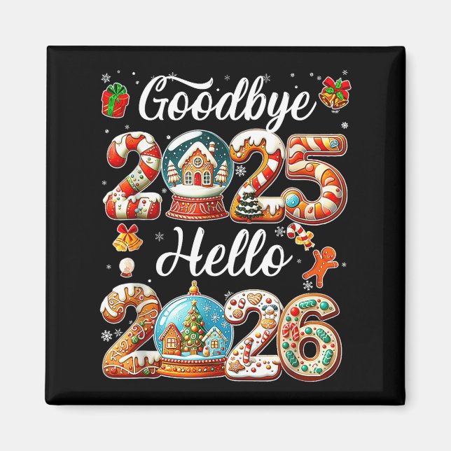 Goodbye 2025 Hello 2026 Happy New Year's Eve Chris Magnet (Vorne)